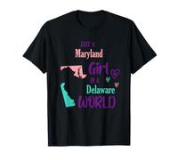 Fière Fille Juste Une Fille du Maryland dans Un Monde du Delaware T-Shirt