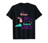 Fière fille juste une fille du Michigan dans un monde du Kentucky T-Shirt