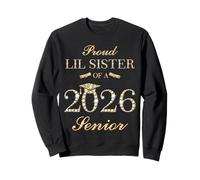 Fière Lil Sister of A 2026 Senior Graduate Graduation Sweatshirt