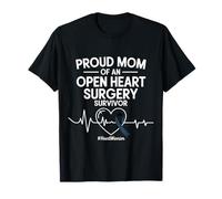 Fière maman d'un pontage de survivant de chirurgie à cœur ouvert T-Shirt