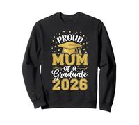 Fière Maman d'une 2026, Fin d'études supérieures 26 Sweatshirt