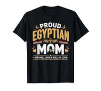 Fière Maman égyptienne Fort et Plein d'amour T-Shirt