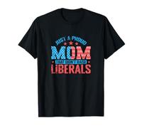 Fière Maman Qui n'a Pas élevé Les libéraux T-Shirt