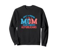Fière Maman Qui n'a Pas élevé Les républicains Sweatshirt