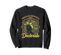 Fière Reine Noire avec Un Design de doctorat Sweatshirt