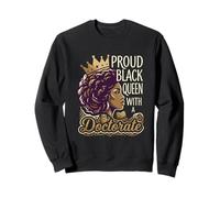 Fière Reine Noire avec Un Design de doctorat Sweatshirt