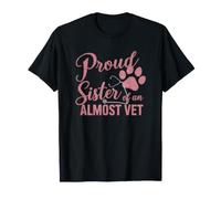 Fière sœur d'un Futur vétérinaire Presque vétérinaire T-Shirt