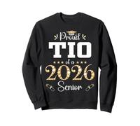 Fière TIO of A 2026 Senior Graduate Graduation Sweatshirt