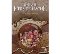 Fiers de hache John Lang (Auteur)