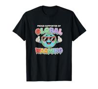 Fiers défenseurs du réchauffement climatique UnHinged Dark Humour Meme T-Shirt