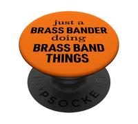 Fierté Brass Band Humour Drôle Une Blague Brass Band Musique PopSockets PopGrip Adhésif