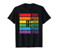 Fierté LGBTQ+ Tout Pour L'Amour drapeau lbtq+ flag Gay Pride T-Shirt