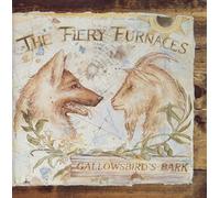 Fiery Furnaces - Gallowsbirds Bark (US Import)