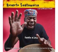 Fiesta Al Jazz by Roberto Santamaria & His Latin Jazz Stars [CD] NEUF