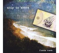 Fiesta Brava - Ship to Shore