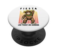 Fiesta comme s'il n'y Avait Pas de Manana Funny Cinco De Mayo Bigfoot DJ PopSockets PopGrip Adhésif