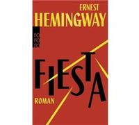 Fiesta | Ernest Hemingway Ernest HemingwayErnest Hemingway (Auteur)