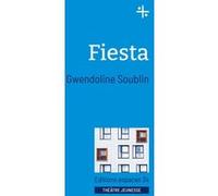 Fiesta Gwendoline Soublin (Auteur)