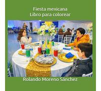 Fiesta mexicana: Libro para colorear