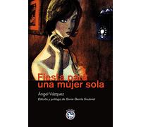 Fiesta para una mujer sola