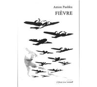 Fièvre Pashku anton (Auteur)