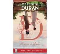 Fièvre à Delhi Meredith Duran (Auteur), Daniel Garcia (Traduction)