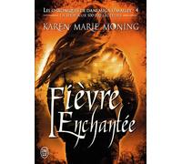 Fièvre enchantée - Karen Marie Moning - J'ai Lu - broché - Roman
