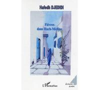 Fièvres dans Hach-Médine - Hafedh Djedidi - L'harmattan - broché - Roman