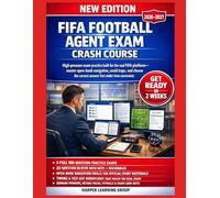 FIFA FOOTBALL AGENT EXAM CRASH COURSE: High-pressure exam practice built FIFA platform-master open-book navigation, avoid traps, and choose the correct answer fast under time constraints