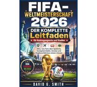 FIFA-Weltmeisterschaft 2026: Der komplette Guide zu Gastgeberstädten und Stadien