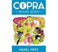 Fiffe, Michel - Copra, Round 7