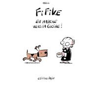 Fifike Tome 2 - En Marche Vers La Gloire !