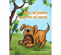 Fifo, El Perro Que Va Al Cerro