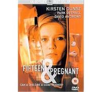 Fifteen And Pregnant G