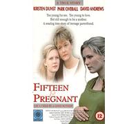 Fifteen and Pregnant [VHS]