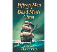 Fifteen Men on a Dead Man's Chest