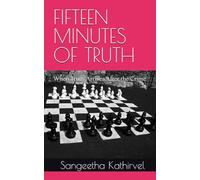 FIFTEEN MINUTES OF TRUTH: When Truth Arrives After the Crime