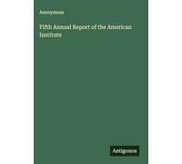 Fifth Annual Report of the American Institute