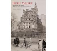 Fifth Avenue: Architecture And Society