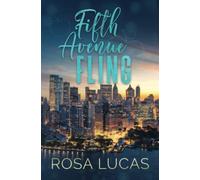 Fifth Avenue Fling: A Grumpy Boss Romantic Comedy