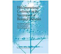 Fifth International Conference On The Spectroscopy Of Biological Molecules