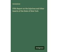 Fifth Report on the Injurious and Other Insects of the State of New York