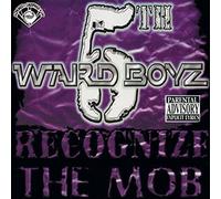 Fifth Ward Boyz – Recognize the Mob