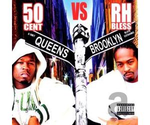 Fifty Cent Vs. Rh Bless - Queens Vs. Brooklyn