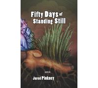 Fifty Days of Standing Still