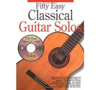 Fifty Easy Classical Guitar Solos