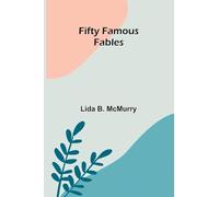 Fifty Famous Fables