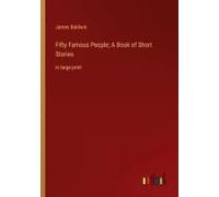 Fifty Famous People; A Book Of Short Stories