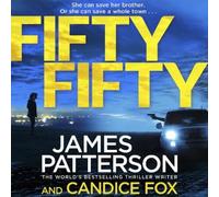 Fifty Fifty: (Harriet Blue 2) [Audio] by James Patterson [CD-Audio] NEUF