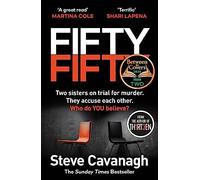 Fifty-Fifty: The Number One Ebook Bestseller, Sunday Times Bestseller, BBC2 Between the Covers Book of the Week and Richard and Judy Bookclub pick